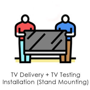 Installation Charges TV Stand Mounting + Delivery + Testing